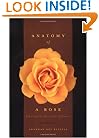 Anatomy Of A Rose: Exploring The Secret Life Of Flowers