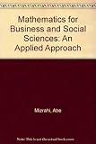 Mathematics for business and social sciences : an applied approach