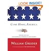 Come Home, America: The Rise and Fall (and Redeeming Promise) of Our Country