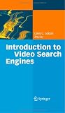 Introduction to Video Search Engines