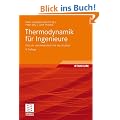 Thermodynamik f�r Ingenieure: Ein Lehr- und Arbeitsbuch f�r das Studium