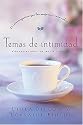 Temas de intimidad: 21 interrogantes que las mujeres tienen sobre sexo (Spanish Edition)