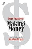 Terry Pratchett's Making money