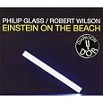 Glass: Einstein on the Beach (1993 Recording) by Robert Wilson, Michael Riesman, Philip Glass, Philip Glass, Robert Wilson, Michael Riesman