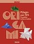 Mini Origami, pliages pour rire : 15 mod�les faciles � r�aliser