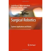 Surgical Robotics: Systems Applications and Visions