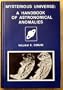 Mysterious Universe: A Handbook of Astronomical Anomalies