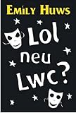 Lol neu lwc?