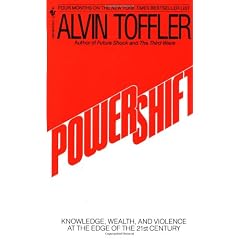 Powershift: Knowledge, Wealth, and Violence at the Edge of the 21st Century
