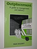 Outplacement : a guide to management and delivery