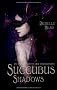 Succubus Shadows: Die dunkle Seite der Versuchung