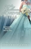 A Gentleman Never Tells