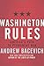 Washington Rules: America's Path to Permanent War