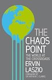 Chaos Point: The World at the Crossroads