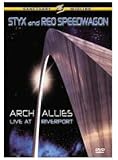 Styx and Reo Speedwagon - Arch Allies [DVD]