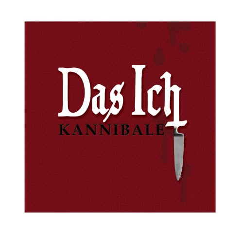 Das Ich - Kannibale - Zortam Music