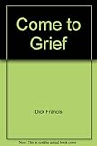 Come to grief