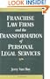 Franchise Law Firms and the Transformation of Personal Legal Services