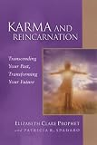 Karma and Reincarnation: Transcending Your Past, Transforming Your Future (Pocket Guides to Practical Spirituality)