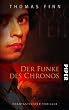 Cover Der Funke des Chronos: Phantastischer Thriller