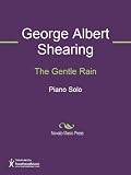 The Gentle Rain Sheet Music