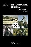 Historischer Bergbau im Harz: Kurzf�hrer title=