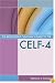 The Responsible Clinician’s Guide to the CELF-4