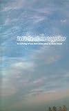 Let's be alone together : an anthology of new short stories