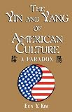 Yin & Yang of American Culture