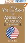 Yin and Yang of American Culture: A Paradox