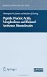 Peptide Nucleic Acids, Morpholinos and Related Antisense Biomolecules (Medical Intelligence Unit)
