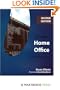 The New Home Office: An Introduction (Introductory Series)