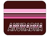 Personalized Name Gift - Anuradha Mouse Pad