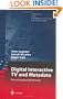Digital Interactive TV and Metadata: Future Broadcast Multimedia (Signals and Communication Technology)