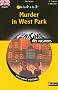 Murder in West Park : Lire pour r�viser de la 4e � la 3e