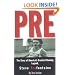 Pre: The Story of America's Greatest Running Legend, Steve Prefontaine