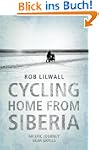 Cycling Home From Siberia