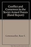 Conflict and consensus in the Soviet armed forces