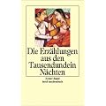Die Erz�hlungen aus den Tausendundein N�chten: Vollst�ndige deutsche Ausgabe in sechs B�nden (insel taschenbuch)