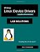 Book cover of Writing Linux Device Drivers: Lab Solutions: a guide with exercises.