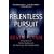 Relentless Pursuit: A True Story of Family, Murder, and the Prosecutor Who Wouldn't Quit