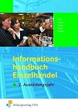 Produkt-Bild: Informationshandbuch Einzelhandel. 2. Ausbildungsjahr. LF 6-10 (Lehr-/Fachbuch) (Lernmaterialien)