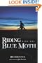 Riding with the Blue Moth