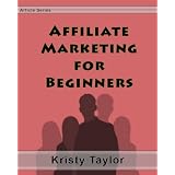 Affiliate Marketing for Beginners [ARTICLE]