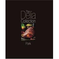 The Delia Collection: Pork