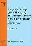 Rings And Things And A Fine Array Of Twentieth Century Associative Algebra (Mathematical Surveys and Monographs)