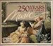250 Years of Great Music : From Bach to Bernstein