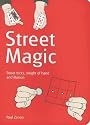 Street Magic: Great Tricks and Close-Up Secrets Revealed