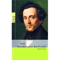 Felix Mendelssohn Bartholdy