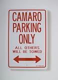 Camaro Parking Only, All Others Will Be Towed, Aluminum Sign Camaro Parking Only, All Others Will Be Towed, Aluminum Sign